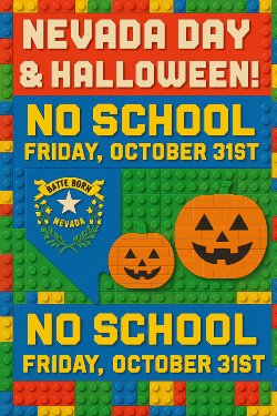 Nevada Day - No School & Happy Halloween!
